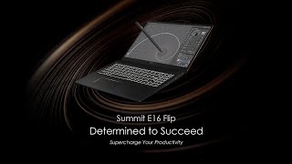 Summit E16 Flip A11UX – Determined to Succeed  MSI [upl. by Paulsen]