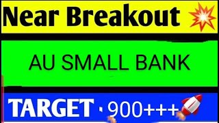 AU SMALL FINANCE BANK SHARE LATEST NEWS TODAYAU SMALL BANK SHARE ANALYSISAU SMALL BANK SHARE [upl. by Yreva]