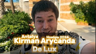 Kirman Arycanda De lux  обзор отеля [upl. by Kelsey848]