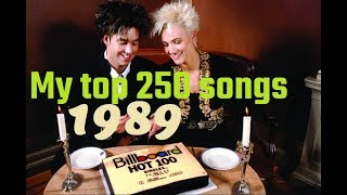 My top 250 of 1989 songs [upl. by Aldos248]