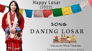 New Monpa Song  Daning Losar  By Man Tsering Mon Butterfly Music [upl. by Gamali]