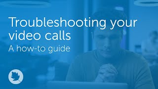 Troubleshooting your video calls  Howto [upl. by Robenia730]