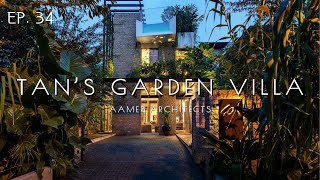 Tan’s Garden Villa A Luxurious Oasis Blending Modern Design and Nature Ep34 [upl. by Vincenz867]