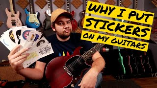 Why I Put Stickers On My GuitarsAnd Where You Can Get Some [upl. by Eenafets]