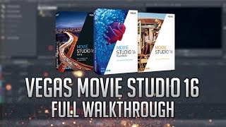 Vegas Movie Studio 16 Platinum Released Full Walkthrough [upl. by Merras618]