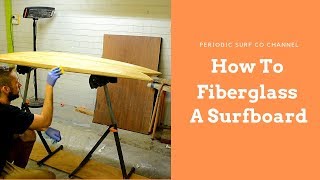 How To Fiberglass a Surfboard Overview  DIY Surfboard kits [upl. by Yesnel310]