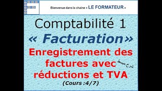 Facturation 4 Enregistrement des factures avec TVA [upl. by Dafodil708]