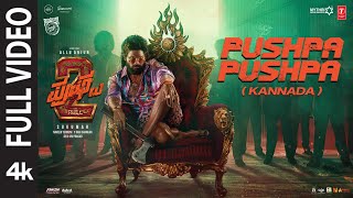 Full Video PUSHPA PUSHPA Kannada  Pushpa 2 The Rule  Allu Arjun  Sukumar  DSP [upl. by Papke552]