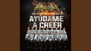 Ayudame A Creer [upl. by Babita43]