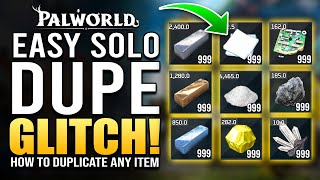 Palworld  SOLO DUPLICATION GLITCH  How To Duplicate Any Item amp Material  Palworld Dupe Guide [upl. by Ynffit]