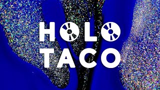 Holo Taco Launch Collection [upl. by Eenalem]