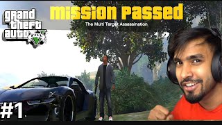 I COMPLETED THE MULTI TARGET ASSASSINATION  GTA 5 GAMEPLAY 1 [upl. by Trebla]