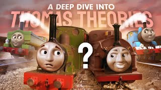 A Deep Dive Into Thomas Theories [upl. by Brennen]