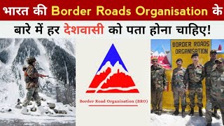 Every Indian Must Know About The Border Roads Organisation  BRO India [upl. by Shaylyn]