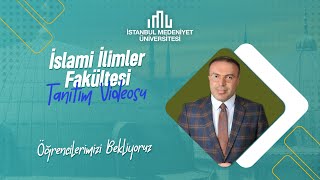 İstanbul Medeniyet Üniversitesi İslami İlimler Fakültesi Tanıtım Filmi [upl. by Narut]