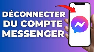 Comment Se Déconnecter De Messenger  FACILE [upl. by Bayly]