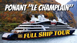 Ponant Le Champlain  Ship Walkthrough Tour amp Review  4K [upl. by Levesque]