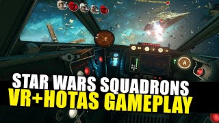 Star Wars Squadrons Exclusive VR  HOTAS Gameplay [upl. by Cowden712]