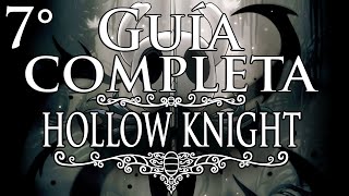 HOLLOW KNIGHT GUIA COMPLETA  PARTE 7  ALAS DE MONARCA [upl. by Bak636]