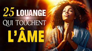 ADORATION ET LOUANGE CHRETIENNE QUI TOUCHENT LÂME ♫ LOUANGE POUR SENTIR LA PRESENCE DE DIEU [upl. by Ziladnerb402]