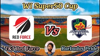 Trinidad amp Tobago Red Force vs Barbados Pride  Semi Final 1  West Indies Super50 Cup [upl. by Balbur60]