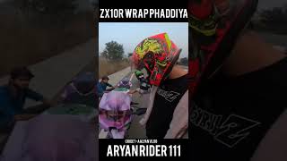 ZX10R WRAP PHADDIYA DANIK VLOG NE AALYAN VLOG ZX10R BIKE WRAP PHADDIYA [upl. by Cela84]