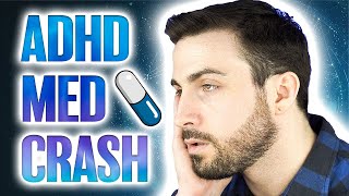 💊 The ADHD Medication quotCrashquot 😴  How To Combat It [upl. by Agripina]