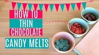 HOW TO THIN CHOCOLATE CANDY MELTS FOR DIPPING [upl. by Yrro945]