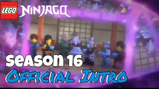 LEGO Ninjago Season 16 OFFICIAL Intro [upl. by Aokek]