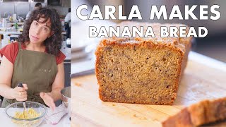 Carla Makes Banana Bread  From the Test Kitchen  Bon Appétit [upl. by Nosdivad]