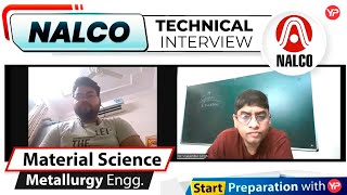 Material Science Mock Interview for NALCO GET  Metallurgy Engg  Start Interview Preparation [upl. by Seftton]