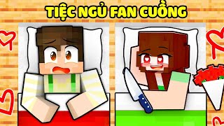 Sầu Riêng Tham Gia Tiệc Ngủ FAN CUỒNG Trong Minecraft [upl. by Fairfax]