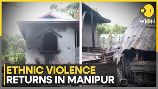 Manipur Violence Ethnic violence returns in Indias Manipur  Latest News  WION [upl. by Cheshire]