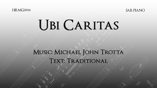 Ubi Caritas SAB piano  Michael John Trotta [upl. by Juliet]