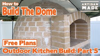 How to build a brick oven  Outdoor Kitchen Build  Part 5 [upl. by Aerdnwahs]