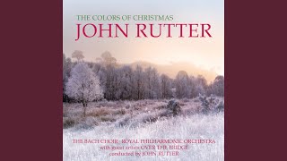 Rutter The Colours Of Christmas [upl. by Ellerad]