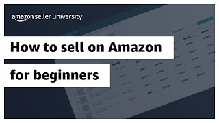 How to sell on Amazon for beginners stepbystep tutorial [upl. by Bogie]