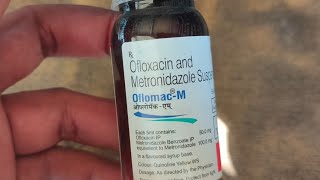 ofloxacin and metronidazole suspension  OflomacM suspension review in Hindi [upl. by Viglione]