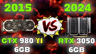 TEST IN 16 GAMES  GTX 980 TI 6GB Vs RTX 3050 6GB  i9 14900K  1080p  Benchmark [upl. by Welles]