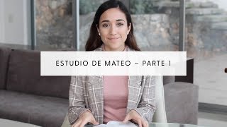 Estudio de Mateo – Parte I  Capítulos 17 [upl. by Idaline]