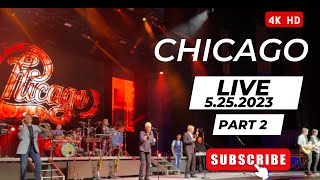 Chicago the Band Live in Concert Part Two  LEGENDARY MIND BLOWING PERFORMANCE 52523 [upl. by Chandos141]