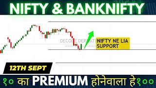 12th SEPTEMBER NIFTY amp BANK NIFTY PREDICTION  DECODE DERIVATIVES [upl. by Wamsley]