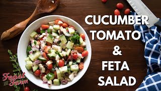 Cucumber Tomato and Feta Salad [upl. by Irodim390]