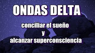 ONDAS DELTA  CONCILIA EL SUEÑO  REPARA TU CUERPO Y MENTE  💤binaural sound🌌 [upl. by Appolonia549]