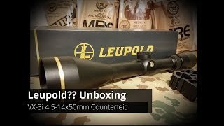 WARNING  Counterfeit Leupold Unboxing VX3i 4514x50mm [upl. by Nylrats]