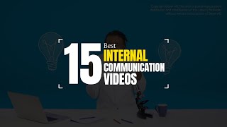 15 Best Internal Communication Videos That Encouraged Effective Workplace Communication [upl. by Feola]