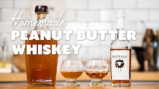 How to make Peanut Butter Whiskey  HOMEMADE SKREWBALL [upl. by Isia]