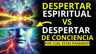 La Verdadera DIFERENCIA entre el DESPERTAR ESPIRITUAL y el DESPERTAR de la CONCIENCIA [upl. by Nirek319]