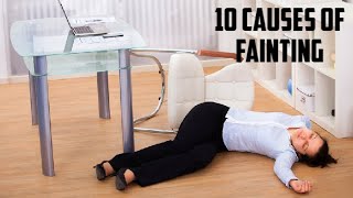 10 Causes of Fainting [upl. by Assetan875]