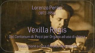 Lorenzo Perosi 18721956  Vexilla regis [upl. by Akineg582]